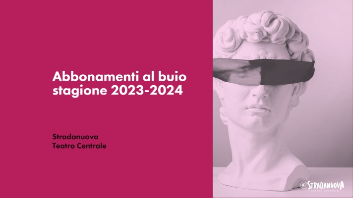 Abbonamenti al buio 2023-2024